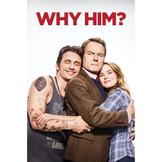 Why Him? - HD (Movies Anywhere)