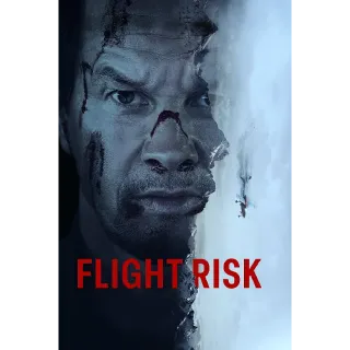 Flight Risk - 4K (Vudu or iTunes)