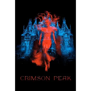 Crimson Peak - HD (Movies Anywhere)