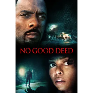 No Good Deed - HD (Movies Anywhere) 