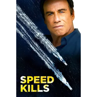 Speed Kills - HD (Vudu or Google Play)