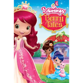 Strawberry Shortcake: Berry Tales - HD (Movies Anywhere)