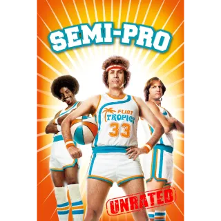 Semi-Pro (Unrated) - HD (Movies Anywhere)