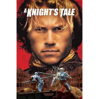 A Knight's Tale - 4K (Movies Anywhere)