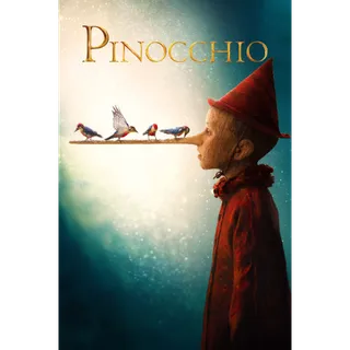 Pinocchio (2020) - 4K (Vudu)