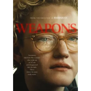 Weapons - 4K (Movies Anywhere)