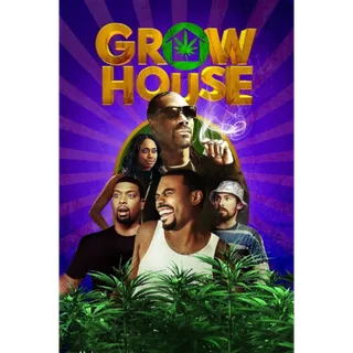 Grow House - HD (Movies Anywhere)