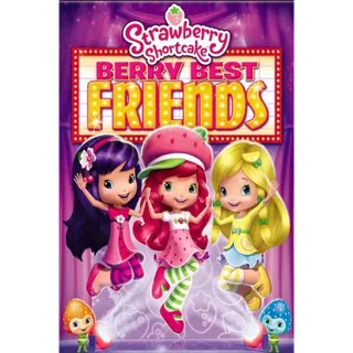 Strawberry Shortcake: Berry Best Friends - HD (Movies Anywhere)