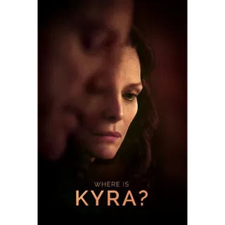 Where is Kyra? - HD (Movies Anywhere)