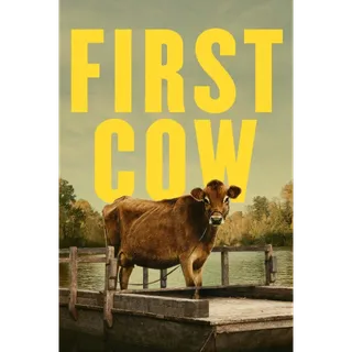 First Cow - HD (Vudu)