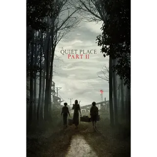 A Quiet Place Part II - 4K (Vudu or iTunes)