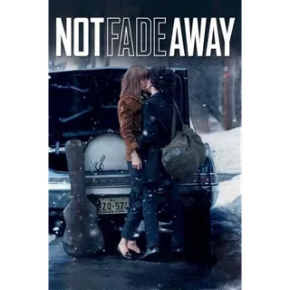 Not Fade Away - HD (Vudu Only) 