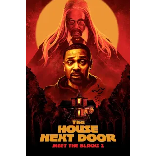House Next Door: Meet the Blacks 2 - HD (Vudu/iTunes) 