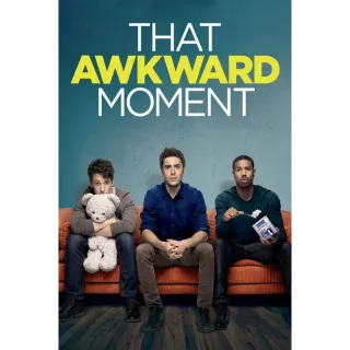 That Awkward Moment - SD (Movies Anywhere) 