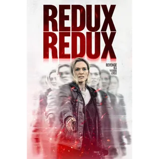 Redux Redux - 4K (Vudu)