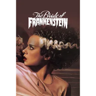 Bride of Frankenstein - HD (Movies Anywhere)