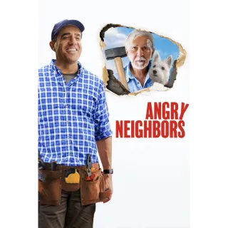 Angry Neighbors - 4K (Vudu)