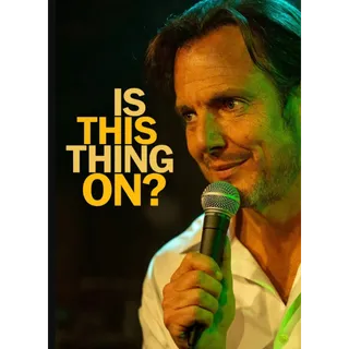 Is This Thing On? - 4K (Movies Anywhere) (EARLY)