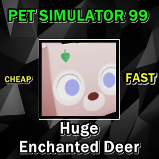 Huge Enchanted Deer