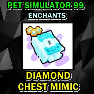 DIAMOND CHEST MIMIC
