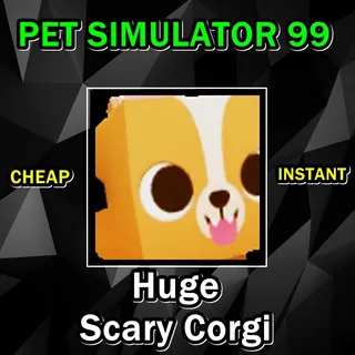 Huge Scary Corgi