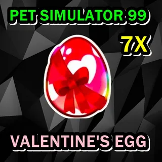 VALENTINE'S EGG | 7X