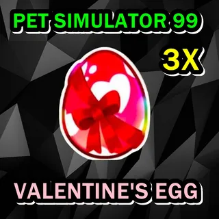 VALENTINE'S EGG | 3X