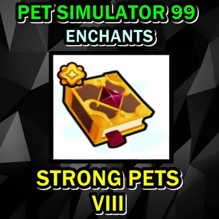STRONG PETS VIII