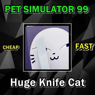 Huge Knife Cat