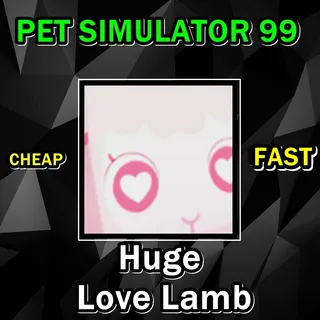 HUGE LOVE LAMB