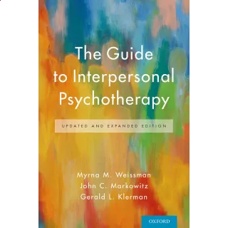 The Guide to Interpersonal Psychotherapy: Updated and Expanded Edition