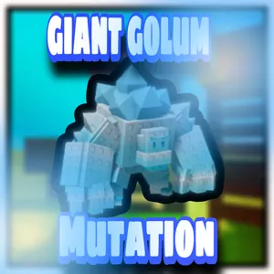 GIANT-GOLEM MUTATION