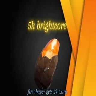 5k Brightcore
