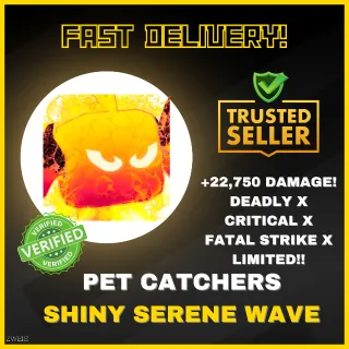 PET CATCHERS | SHINY SERENE WAVE