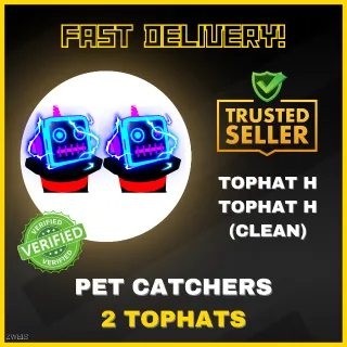 PET CATCHERS | 2 TOPHATS