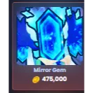 1x Mirror Gem BGSI