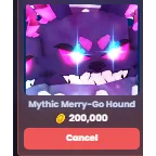 1x Mythic Merry-Go Hound BGSI
