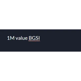 1M BGSI Value
