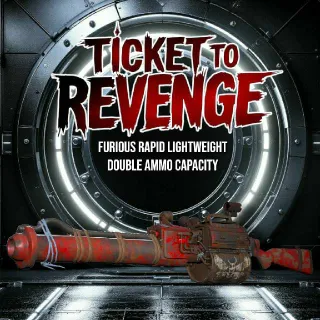 Ticket To Revenge