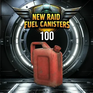 New Raid Fuel Canisters