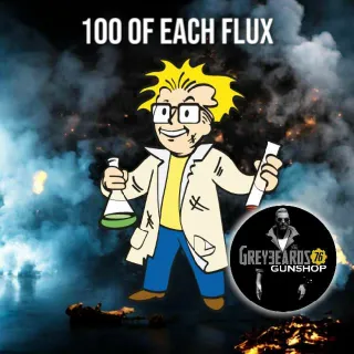 100 Of Each Flux