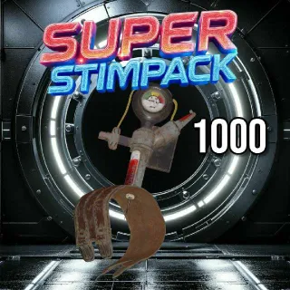 1000 Super Stimpacks