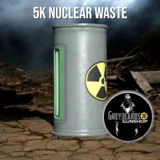 5K Nuclear Waste