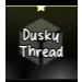 DUSKY THREAD SET