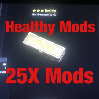 25 Healthy Mods