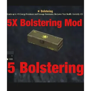 Bolstering Mod