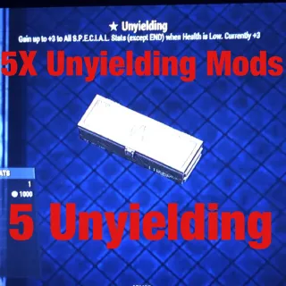 5 Unyileding Mods