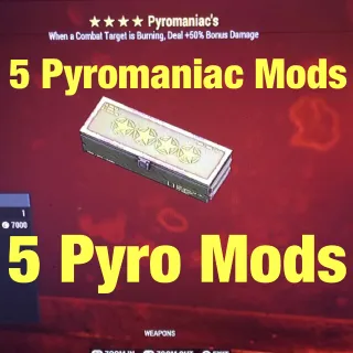 5 Pyromaniac Mod