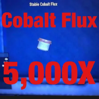 5k Cobalt Flux