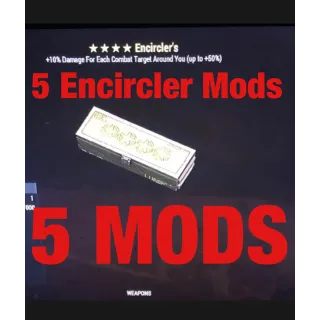 5 Encircler Mod